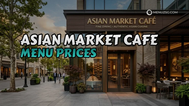 Asian Market Cafe Menu Singapore