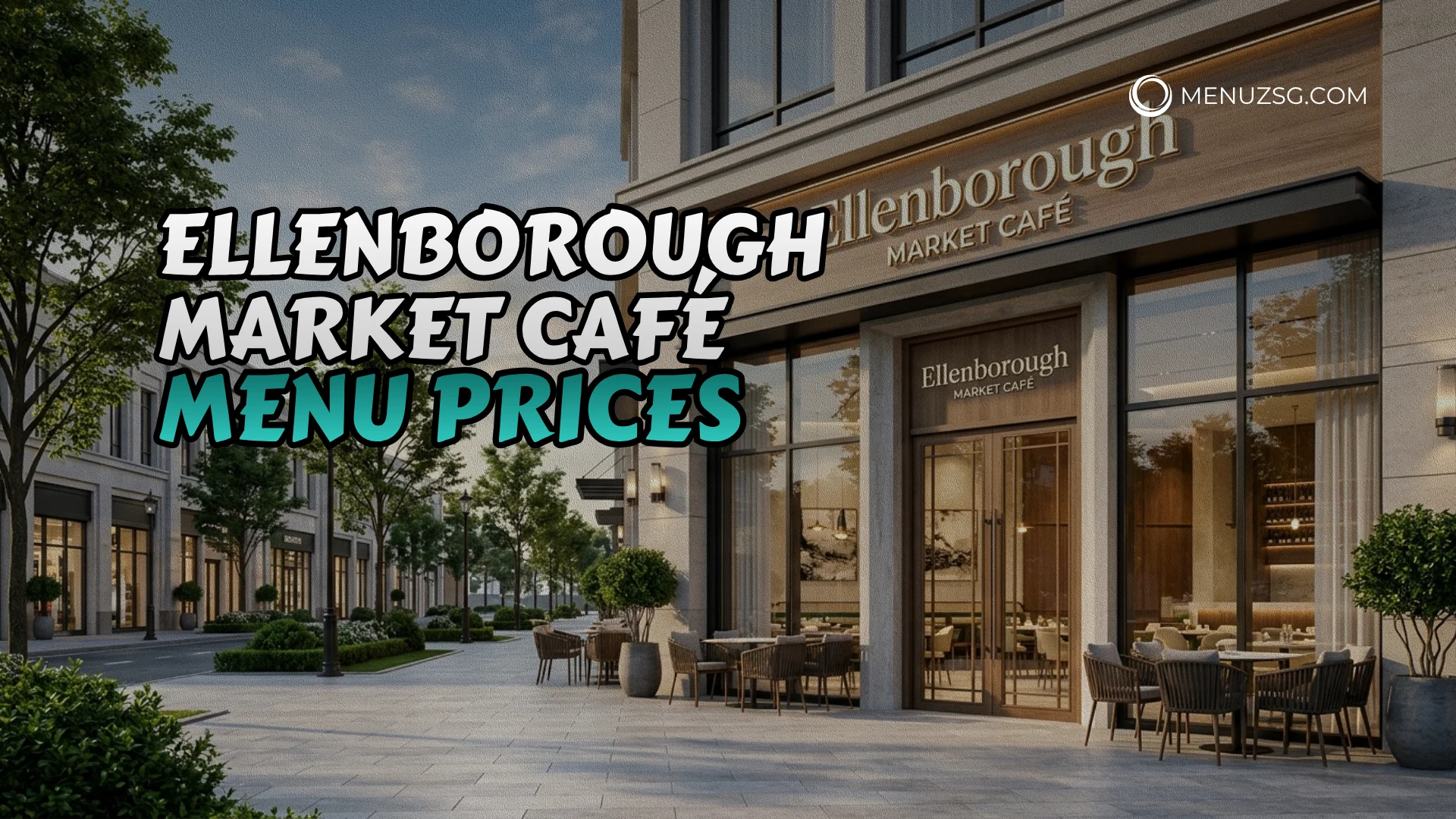 Ellenborough Market Café Menu Singapore