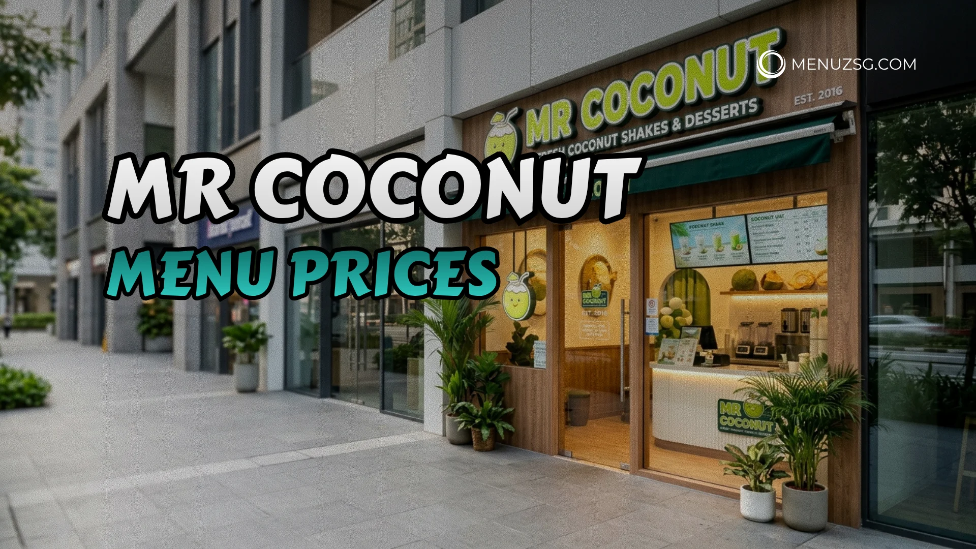 Mr Coconut Menu Singapore